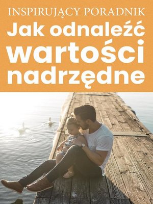 cover image of Jak odnaleźć wartości nadrzędne